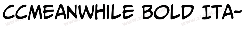 CCMeanwhile Bold Ita字体转换 CCMeanwhile Bold Ita字体转换